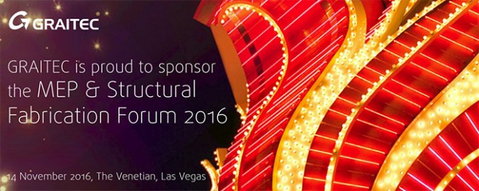 GRAITEC is Proud to Sponsor the MEP & Structural Fabricators Forum at AU2016